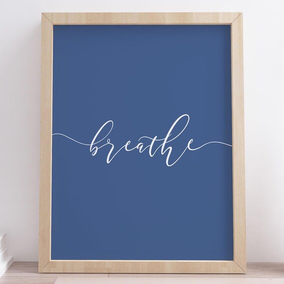 Breathe White Script Navy Blue Meditation Yoga Calm Mindfulness Poster
