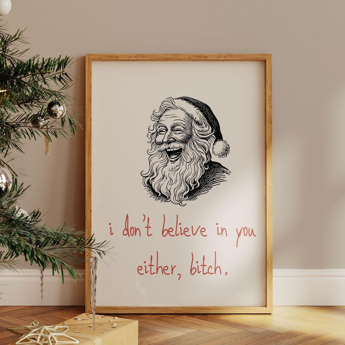 Funny Sweary Santa I Dont Believe In You Either Christmas Poster