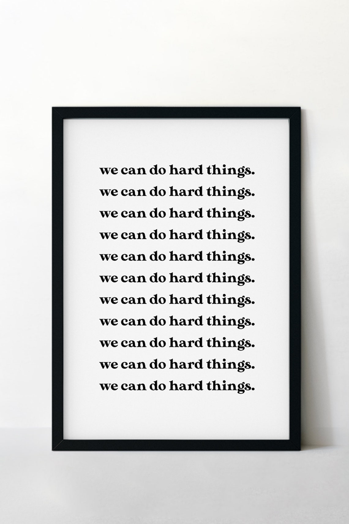 We Can Do Hard Things Motivational Poster Repeated Quote Wall Decor - Image 3