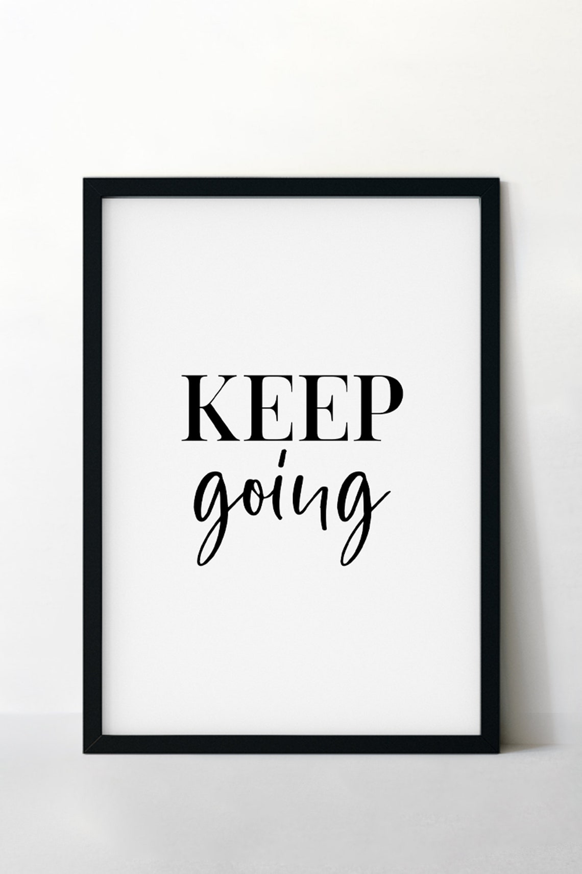 Keep Going Bold Serif Script Motivational Encouragement Style Poster - Image 3