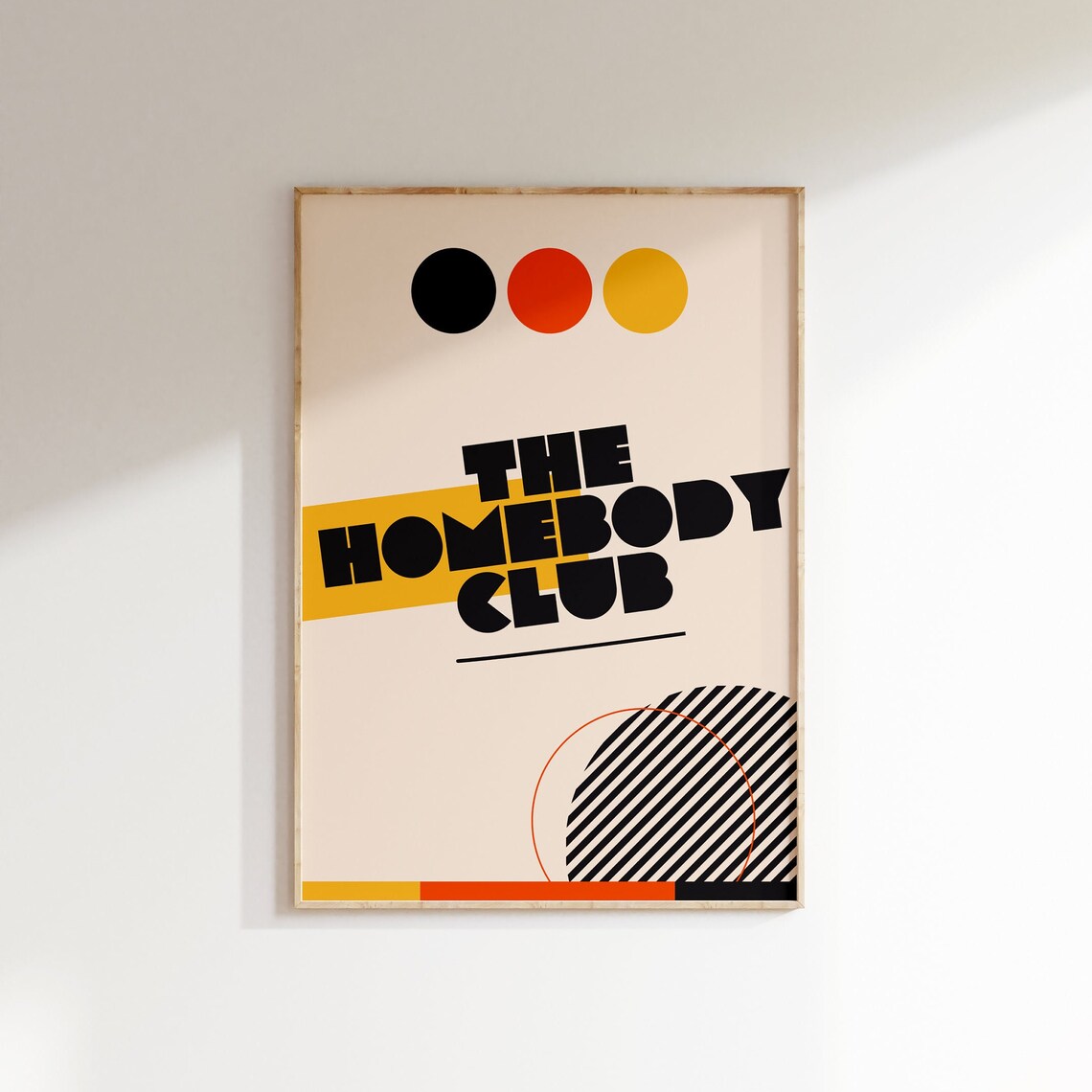The Homebody Club Retro Bauhaus Typography Funny Quote Wall Poster
