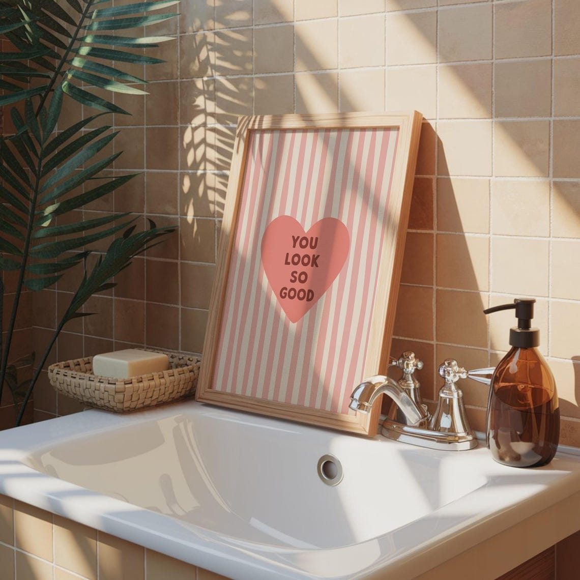 You Look So Good Heart Pink Stripe Bathroom Quote Decor Poster