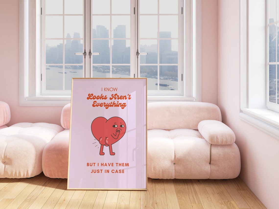 Looks Are Not Everything Funny Cartoon Heart Sassy Quote Art Poster - Image 3
