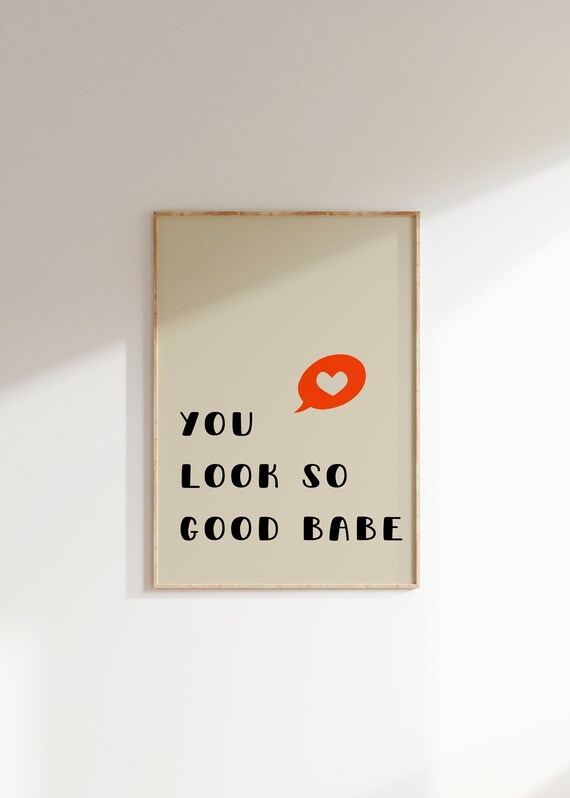 You Look So Good Poster Minimalistic Cute Living Room Decor Modern Self Love Wall Art Inspirational Self Love Affirmation Print