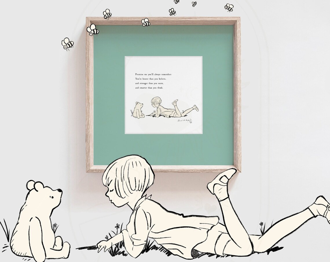 Winnie the Pooh Promise Me You Will Always Remember Braver Than You Poster