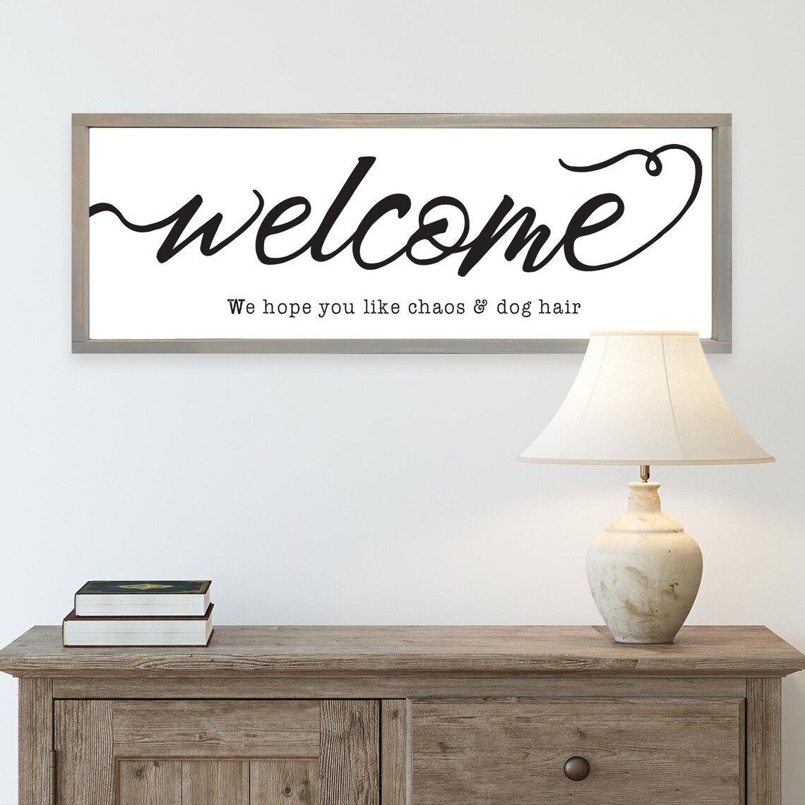 Welcome We Hope You Like Chaos And Dog Hair Funny Entry Poster