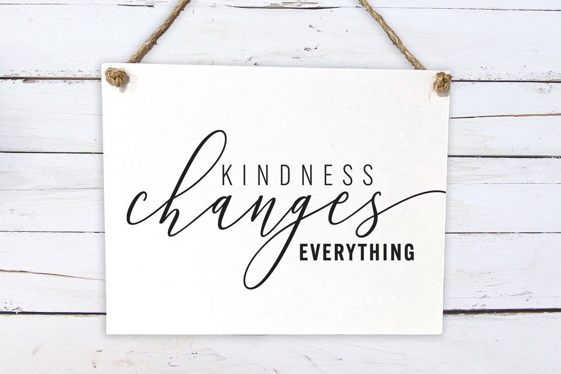Kindness Changes Everything Motivational Quote Art Print - Image 2