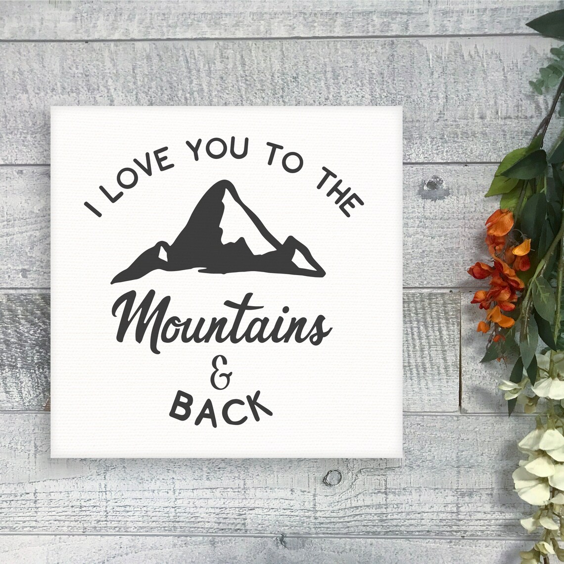 I Love You to the Mountains and Back Framed Love Quote Poster - Image 3