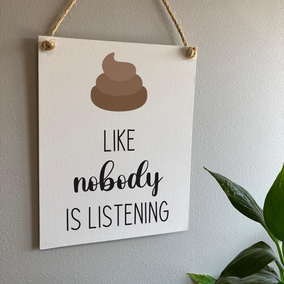 Poop Like Nobody Is Listening Funny Farmhouse Bathroom Sign Poster - Image 2