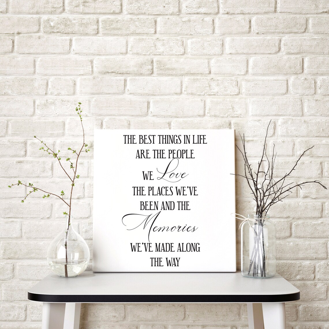 The Best Things In Life Are The People We Love Quote Art Poster - Image 3