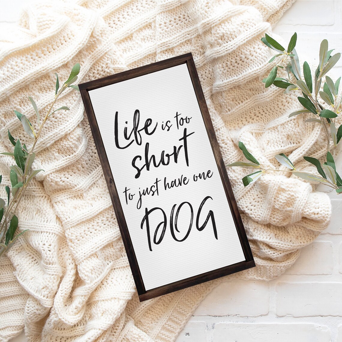 Funny Dog Lover Quote Poster Life Is Too Short To Just Have One Dog - Image 3