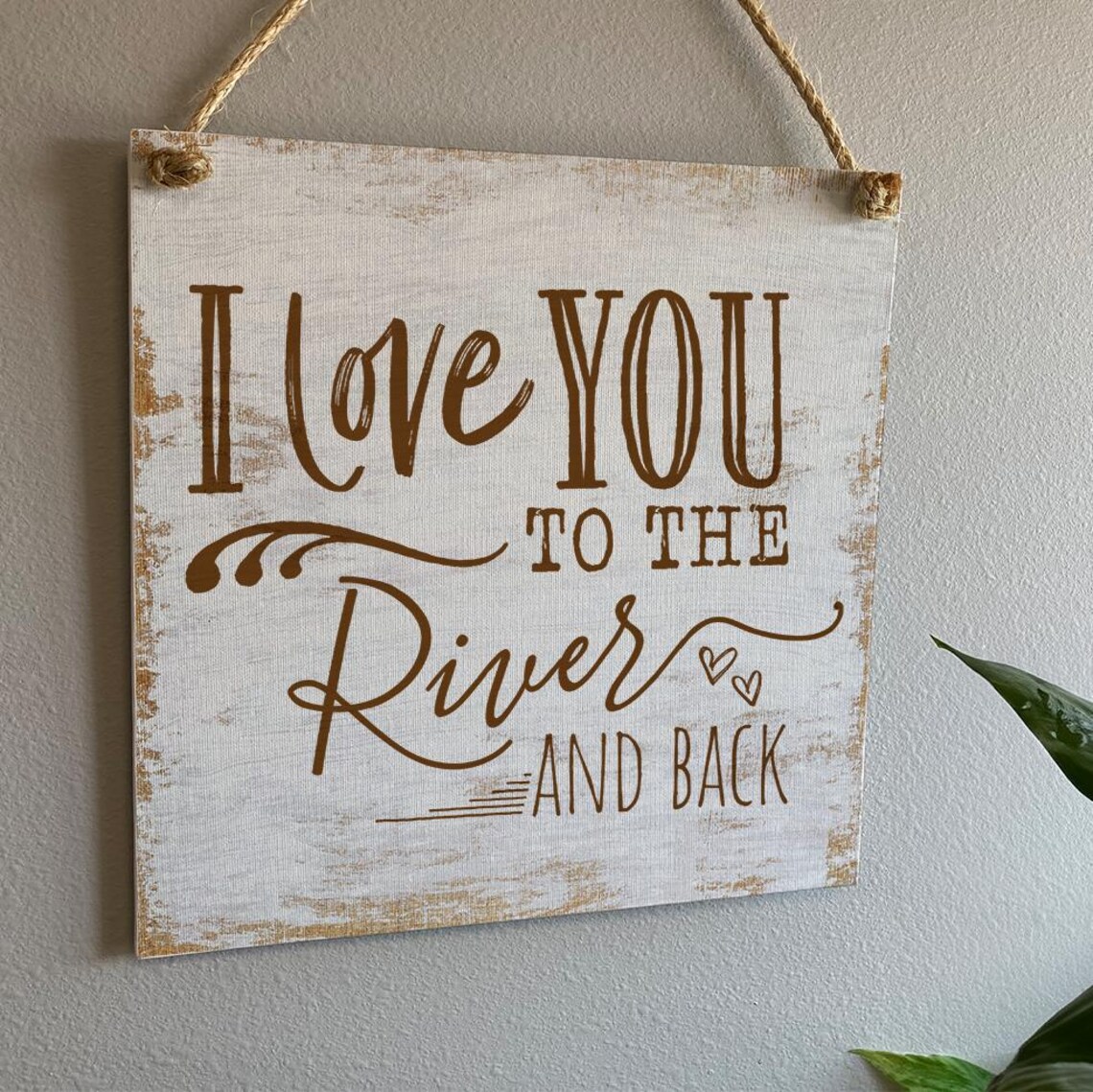 I Love You To The River And Back Rustic Farmhouse Love Poster - Image 2