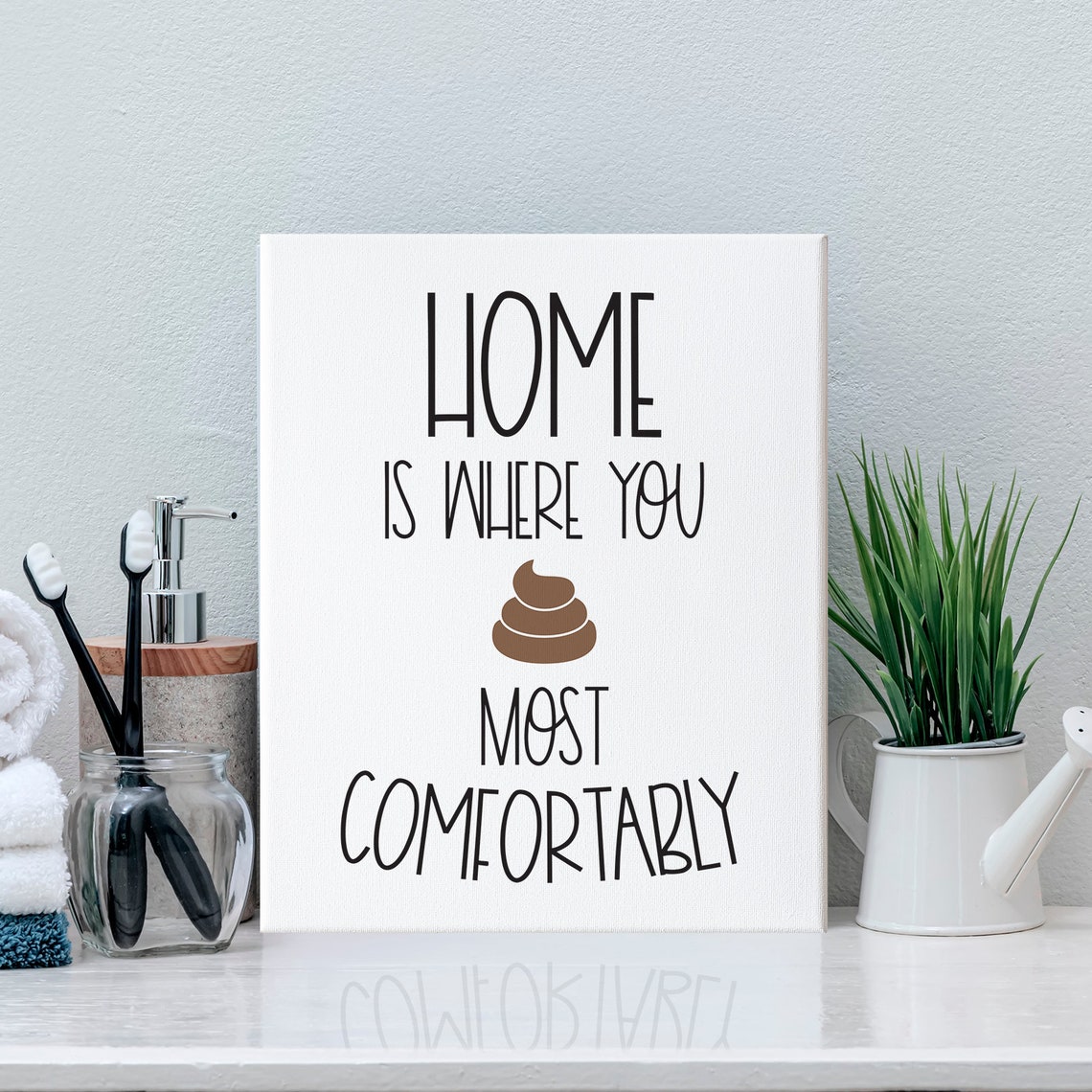Home Is Where You Poop Most Comfortably Funny Bathroom Signs Framed Cute Washroom Home Signs Adult Humor Art Humorous Decor - Image 3