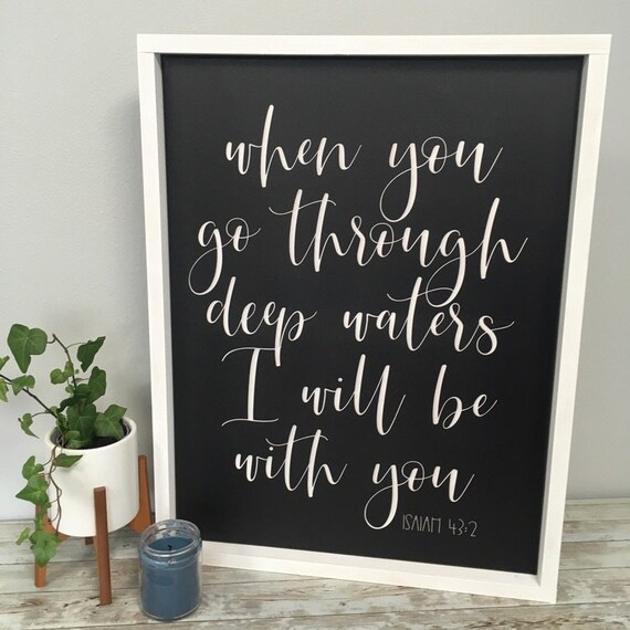 When You Go Through Deep Waters Isaiah 432 Script Scripture Poster