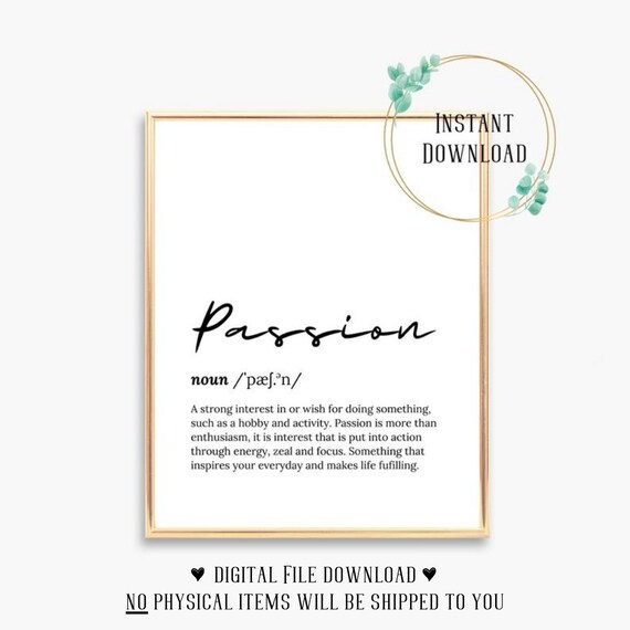Passion Dictionary Definition Script Font Inspirational Poster