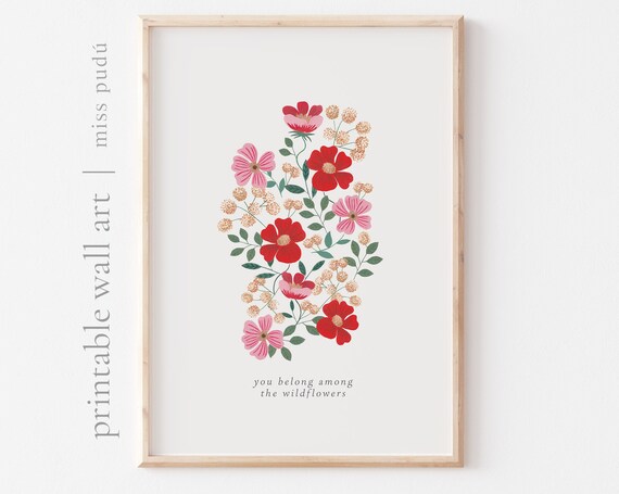You Belong Among the Wildflowers Inspirational Floral Quote Poster