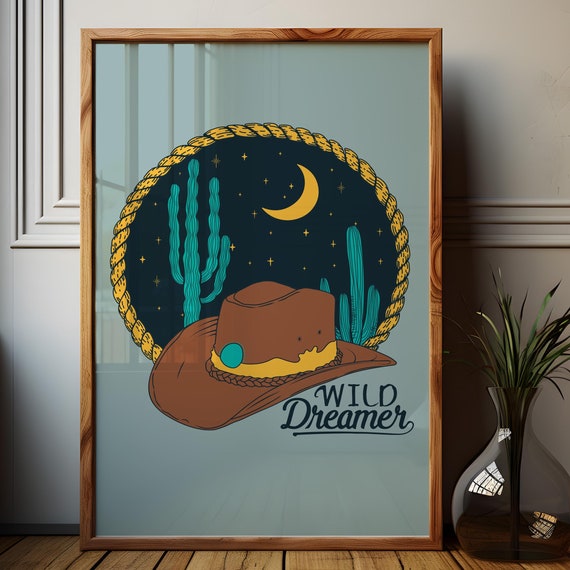 Cowboy Hat Poster Western Art For Instant Decor Wild Dreamer Print