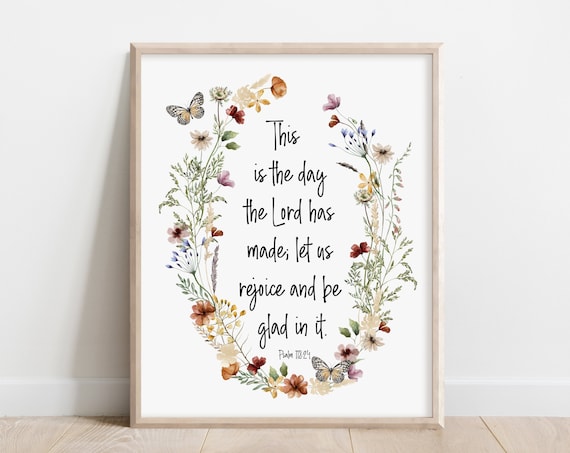 Psalm 118 24 This Is The Day Lord Made Wildflower Wreath Poster