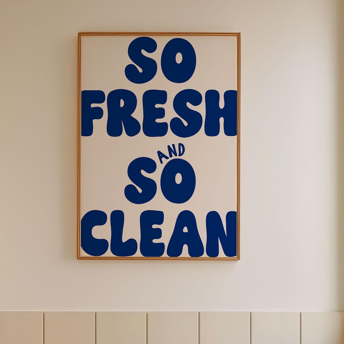 So Fresh And Clean Bathroom Typography Art Print