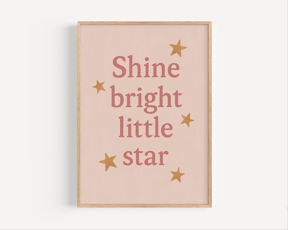 Shine Bright Little Star Nursery Print Kids Quote Wall Art Pastel Baby Decor Inspirational Poster