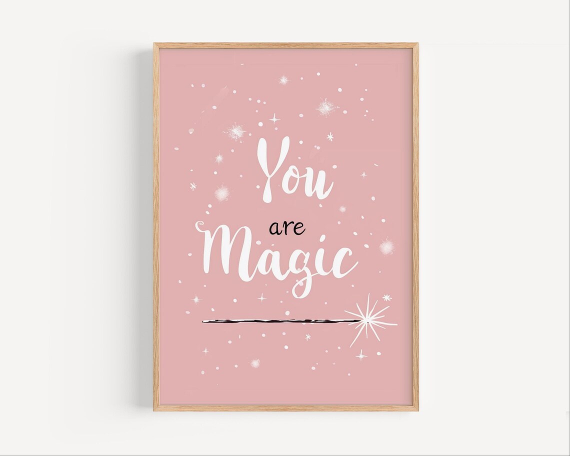 You Are Magic Pink Typography Inspirational Quote For Girls Room Poster