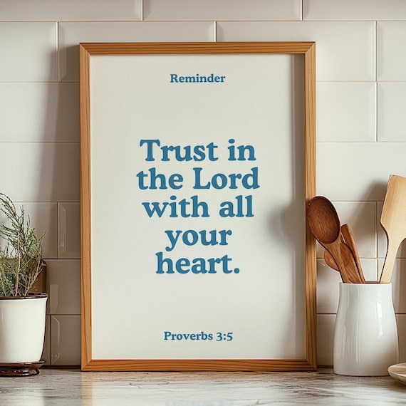 Reminder Trust in the Lord With All Your Heart Proverbs 3 5 Poster