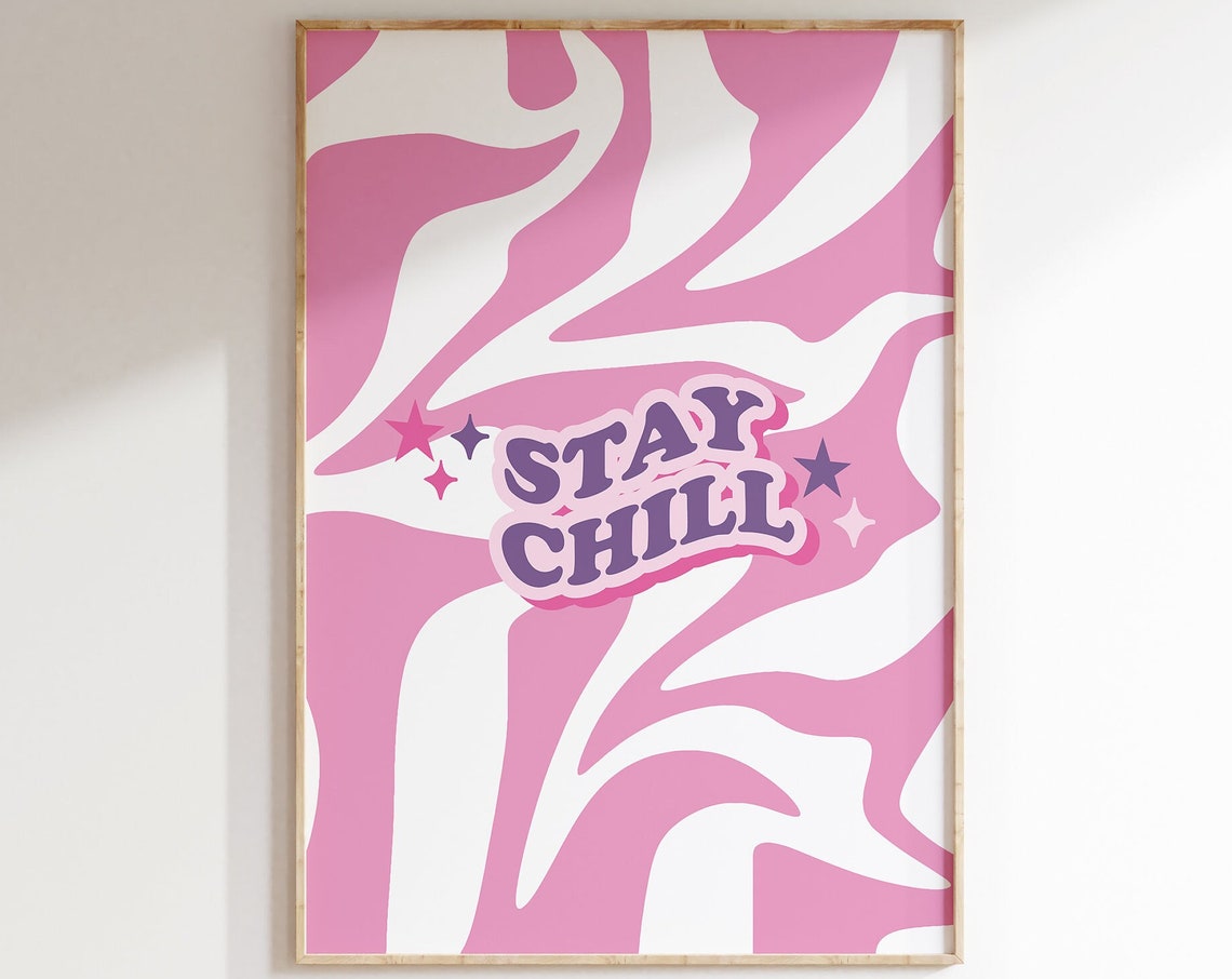 Stay Chill Retro Pink Zebra Stripes Motivational Quote Art Poster
