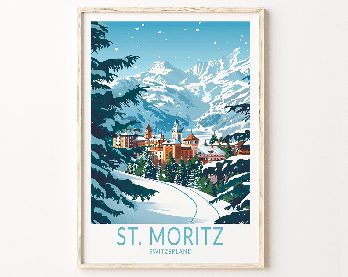 St. Moritz Switzerland Snowy Peaks Village Valley Winter Travel Poster
