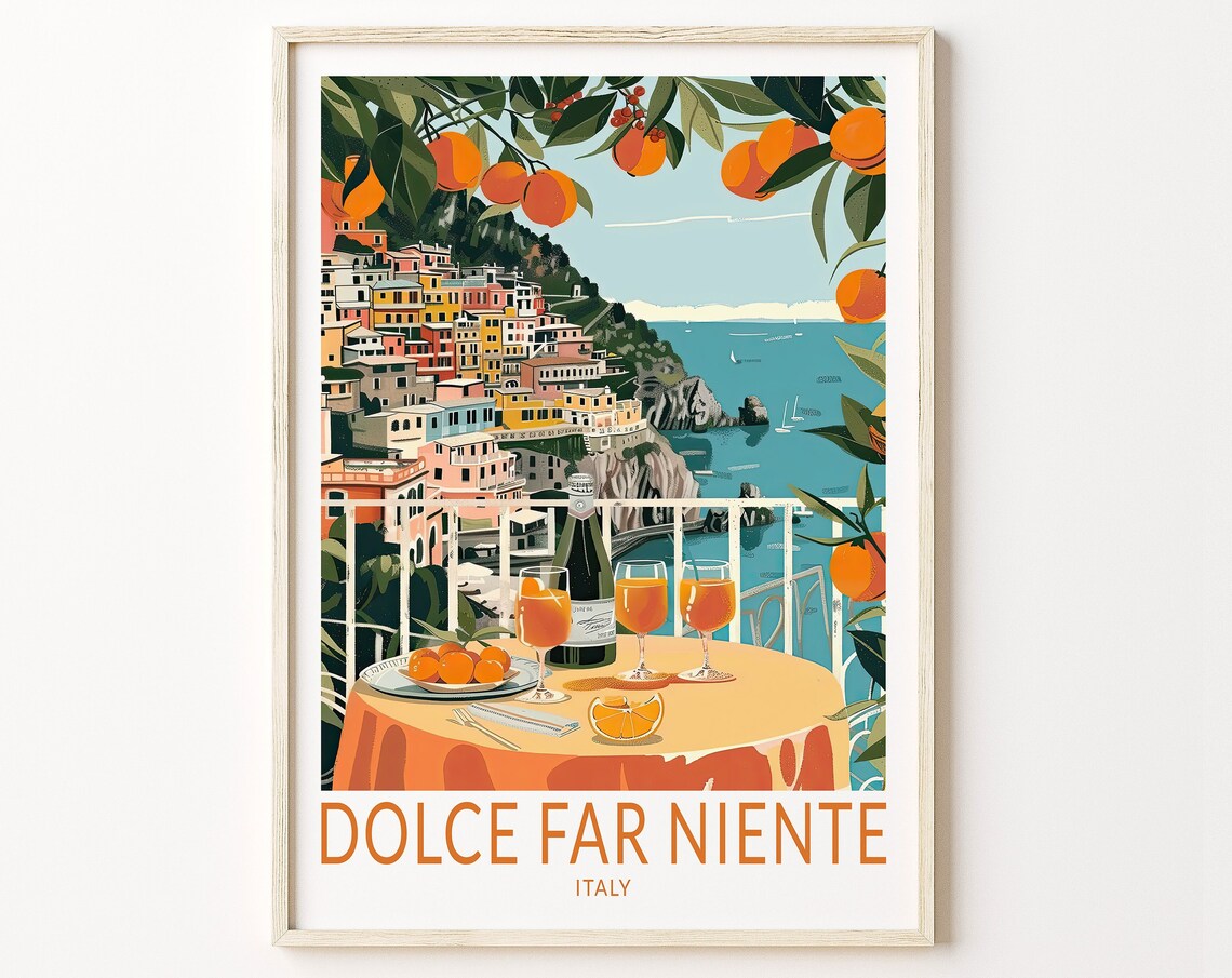 Dolce Far Niente Italy Prosecco Terrace Coastal Travel Poster