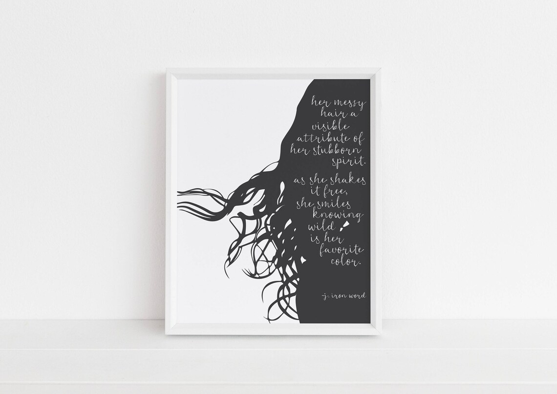 Her Messy Hair Stubborn Spirit Wild Woman Silhouette Quote Poster