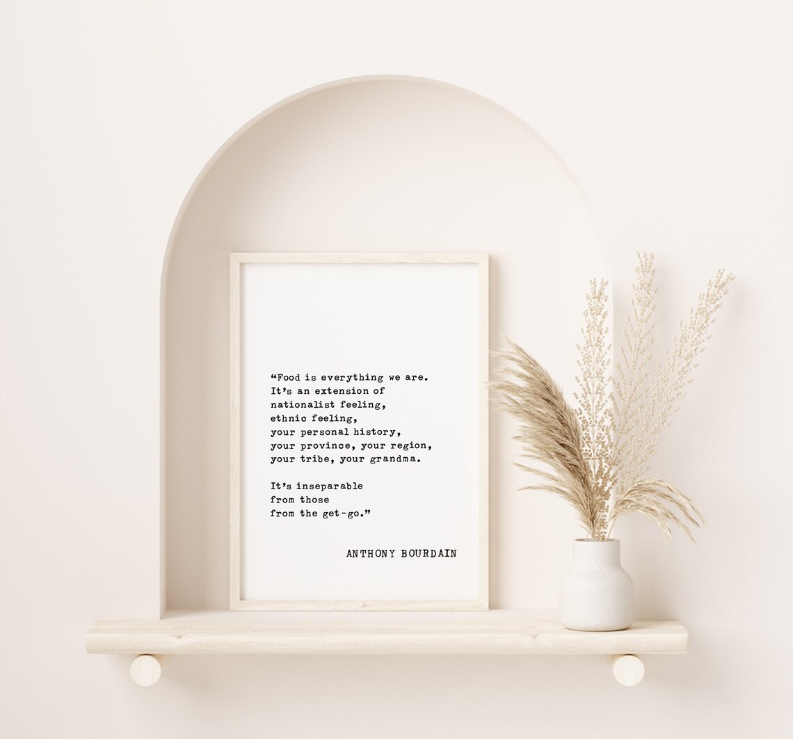 Anthony Bourdain Food Is Everything We Are Heritage Quote Poster - Image 5