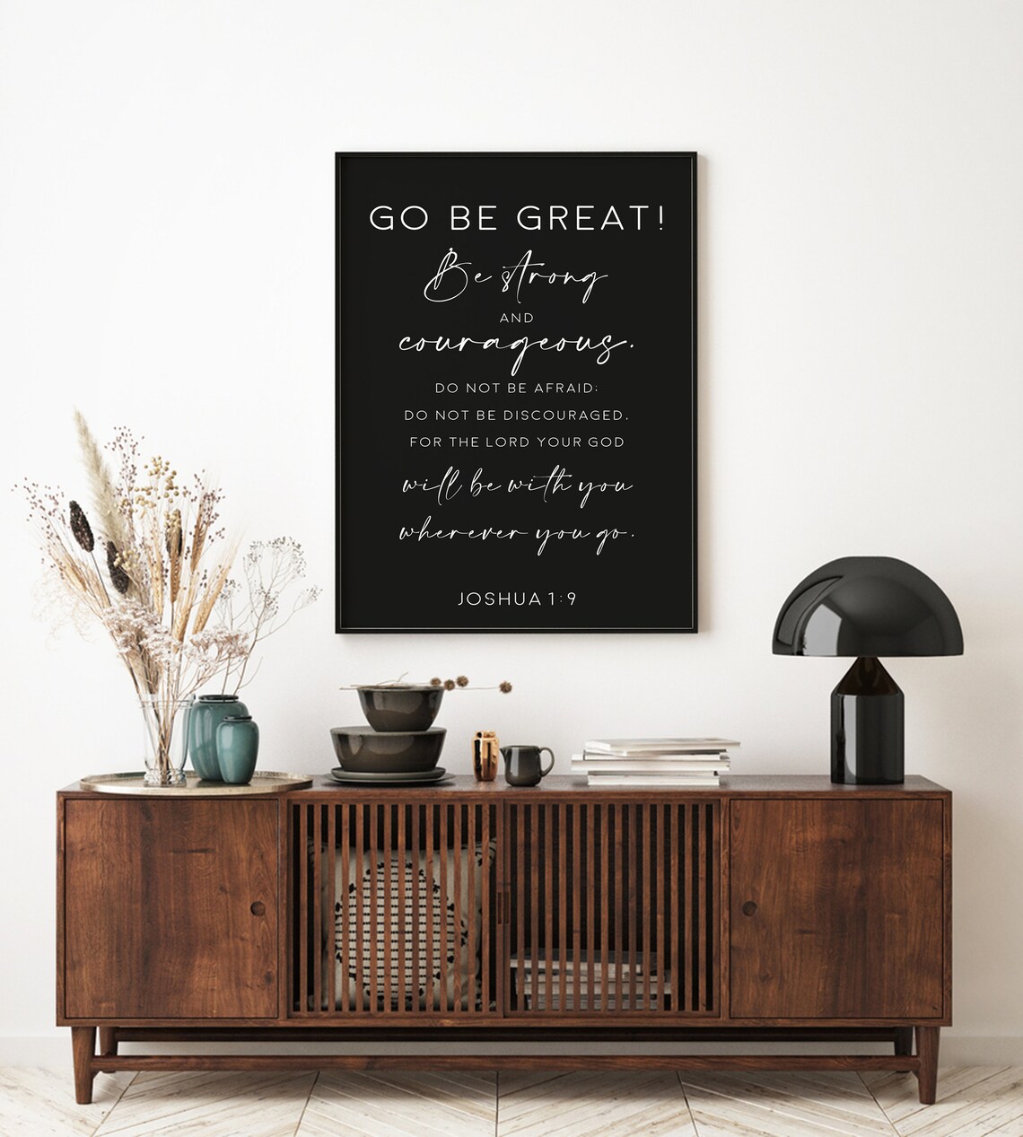 Joshua 1:9 Go Be Great Be Strong And Courageous White Frame Poster - Image 2