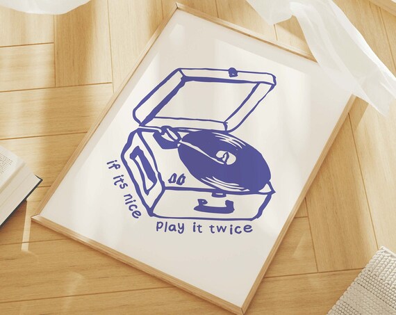 Retro Record Player With If Its Nice Play It Twice Quote Blue Music Poster