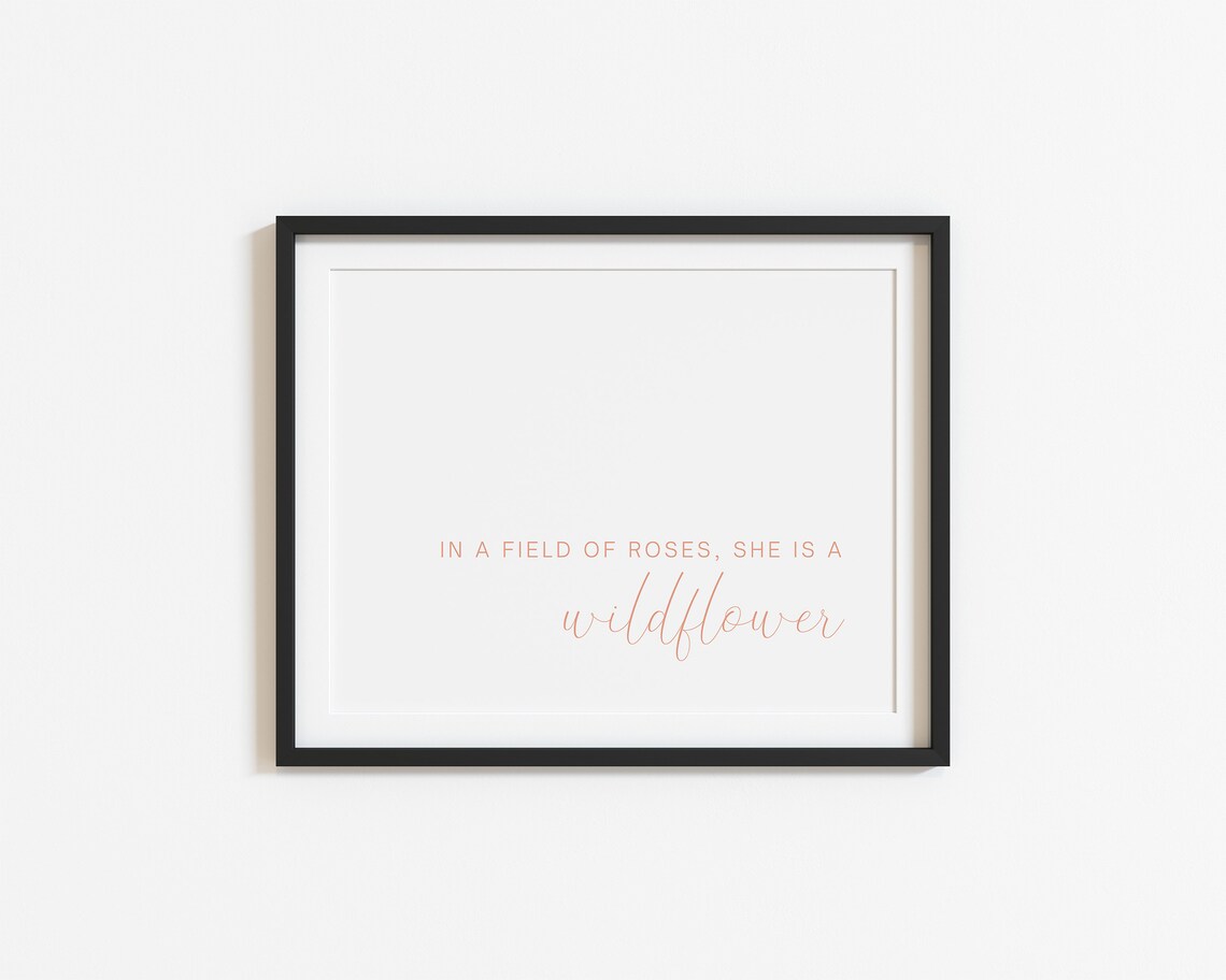 In a Field of Roses She Is a Wildflower Blush Script Framed Poster - Image 3
