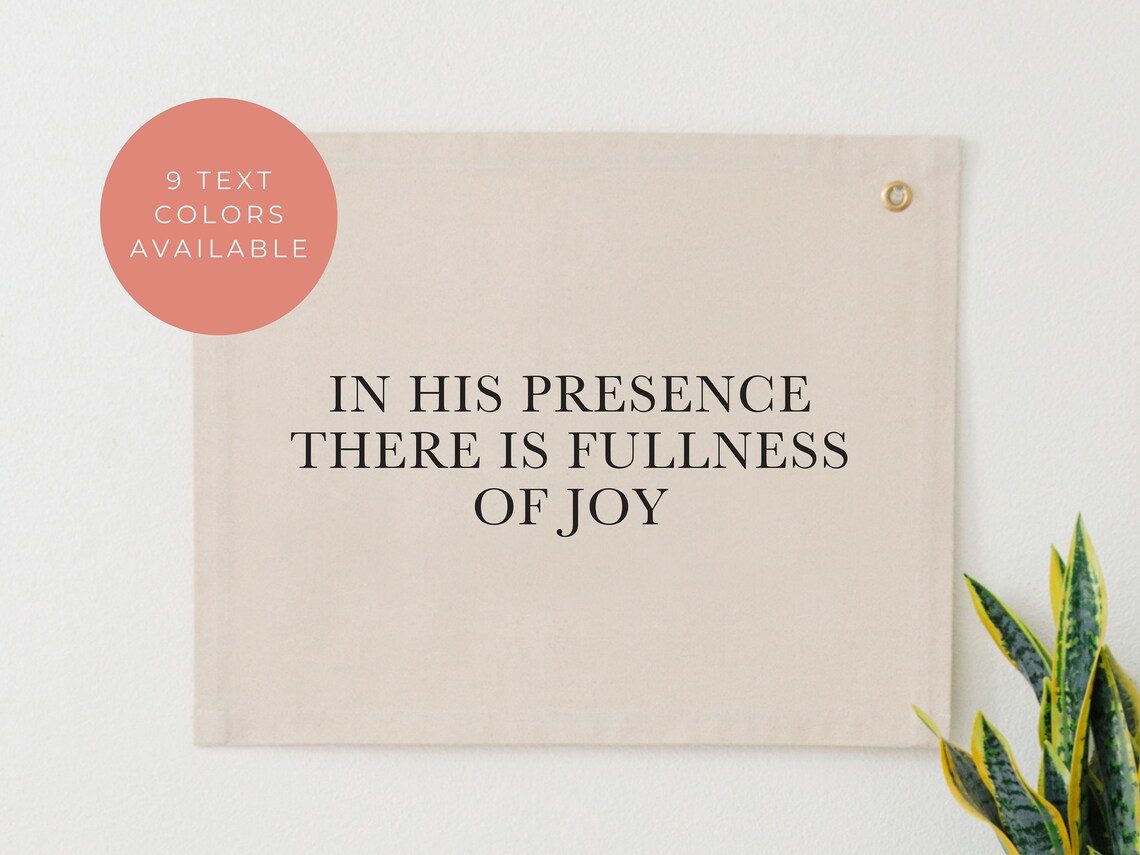 In His Presence Psalm 16:11 Scripture Wall Flag