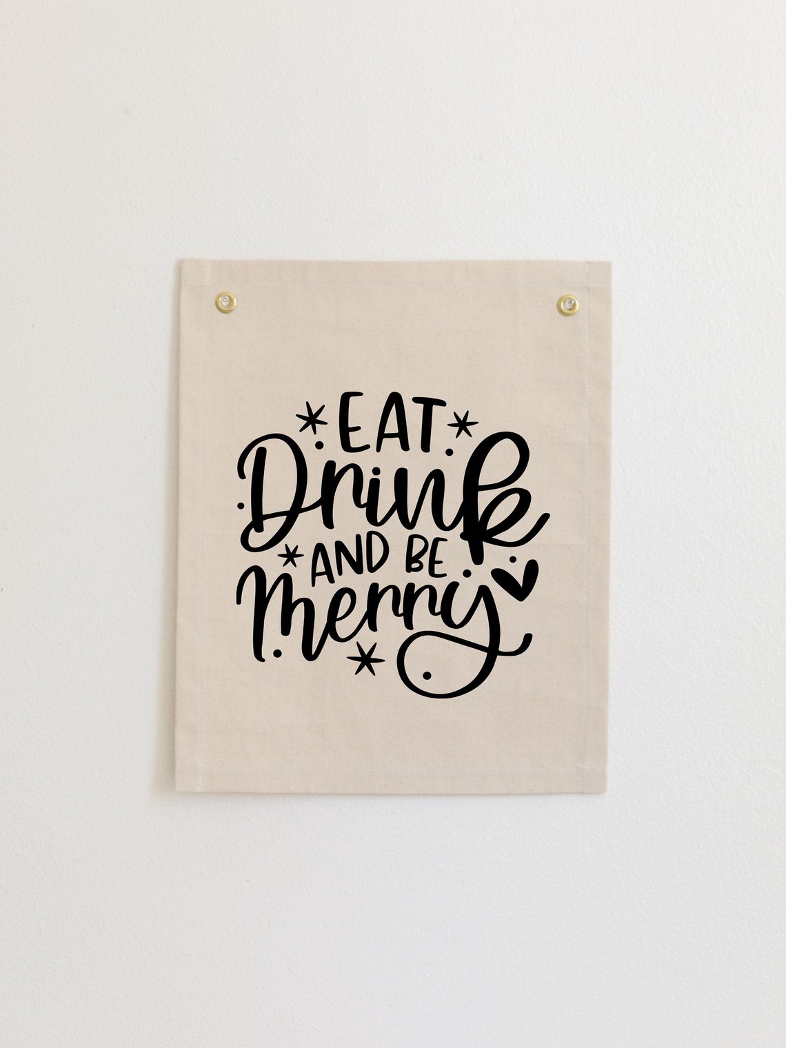 Eat Drink And Be Merry Black Lettering Christmas Canvas Flag Wall Art