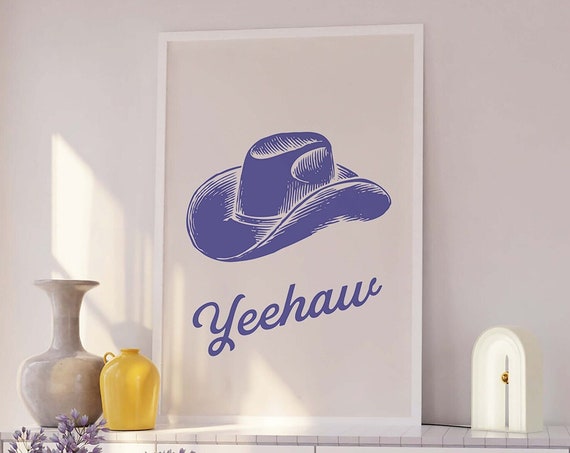Cowboy Hat Print Art Yeehaw Cowgirl Print Retro Western Wall Art Country Western Art Print Trendy Retro Wall Art
