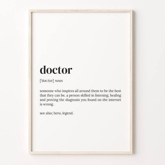 Doctor Definition Print Dictionary Poster Quote Wall Art Doctor Funny Art Gift For Doctor Doctor Funny Gift Gifts For Dad C17 115