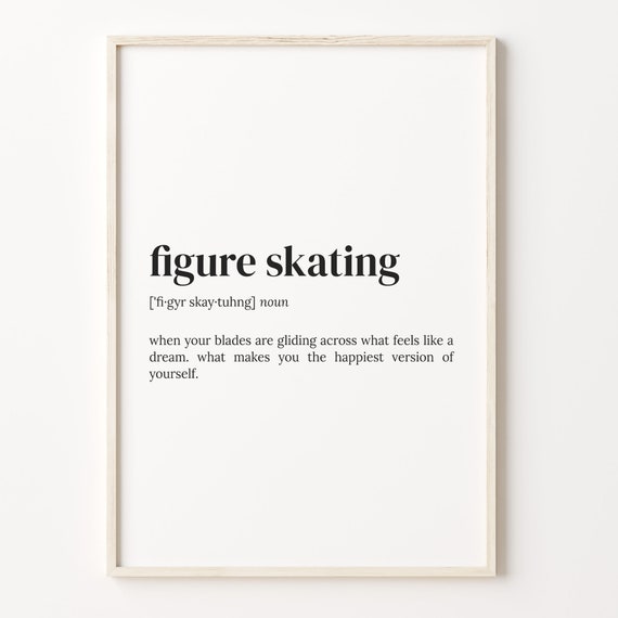 Figure Skating Definition Dictionary Quote Art Print