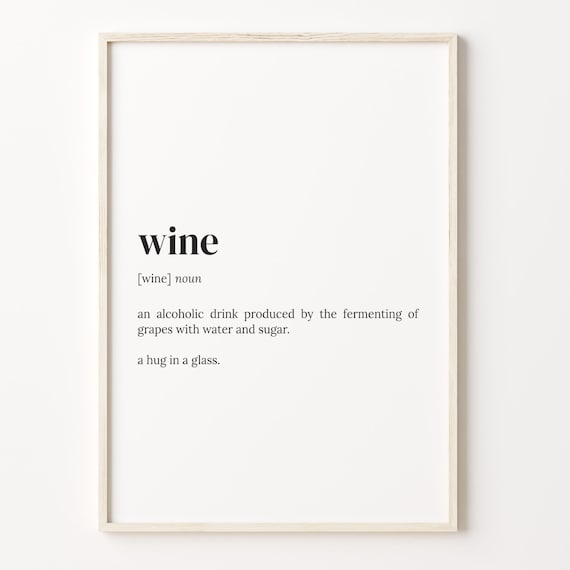 Wine Dictionary Definition Hug In A Glass Kitchen Bar Poster
