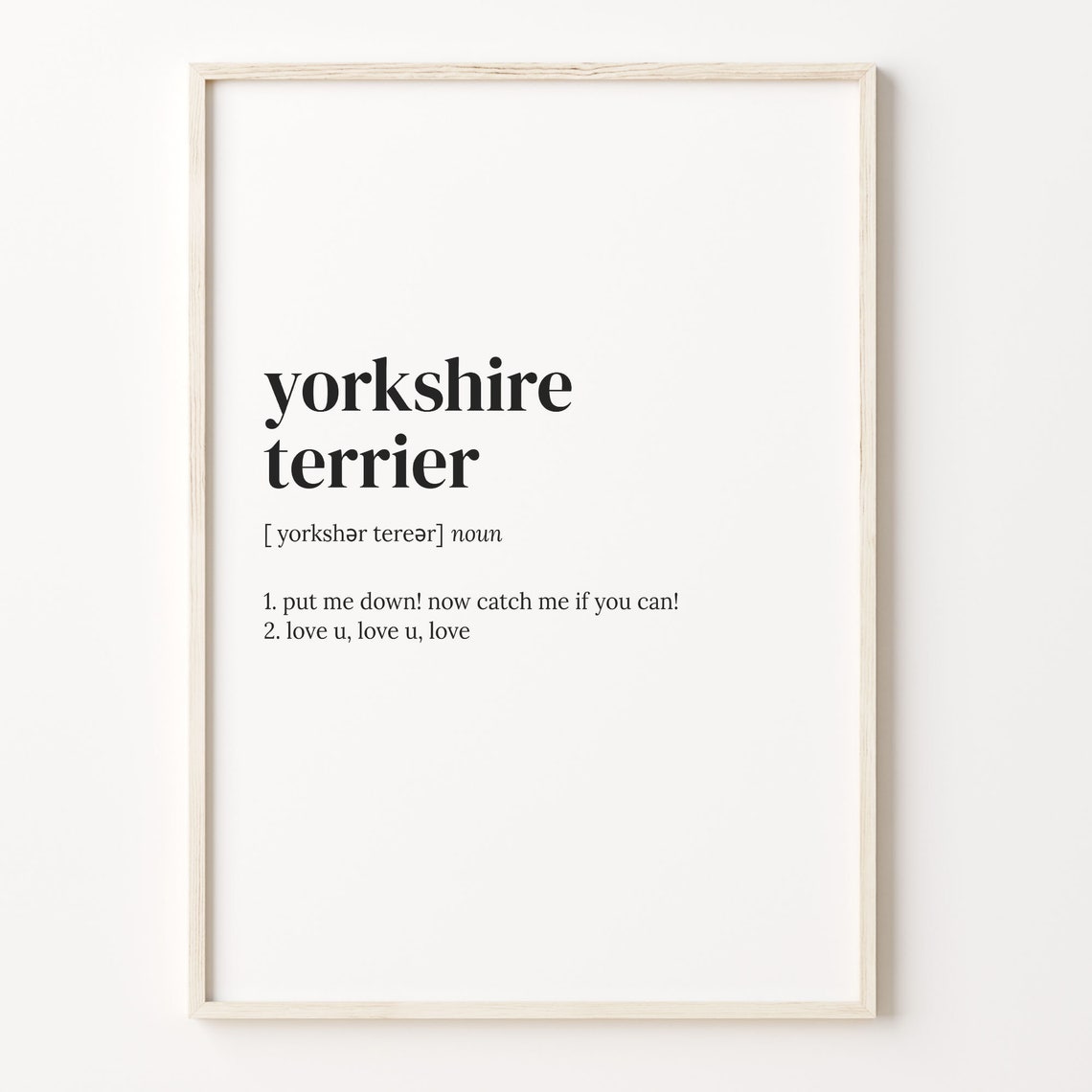 Yorkshire Terrier Funny Definition Dictionary Dog Quote Poster