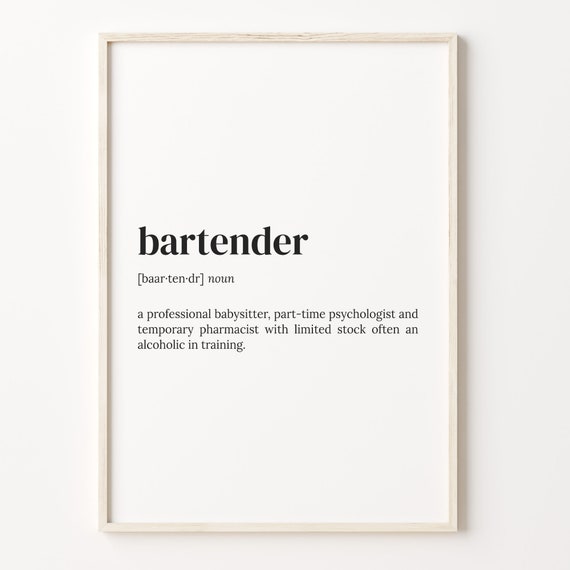 Bartender Definition Print Dictionary Poster Quote Wall Art Gift For Mom Drinking Gift Bartender Funny Gift Gift Ideas C17 26