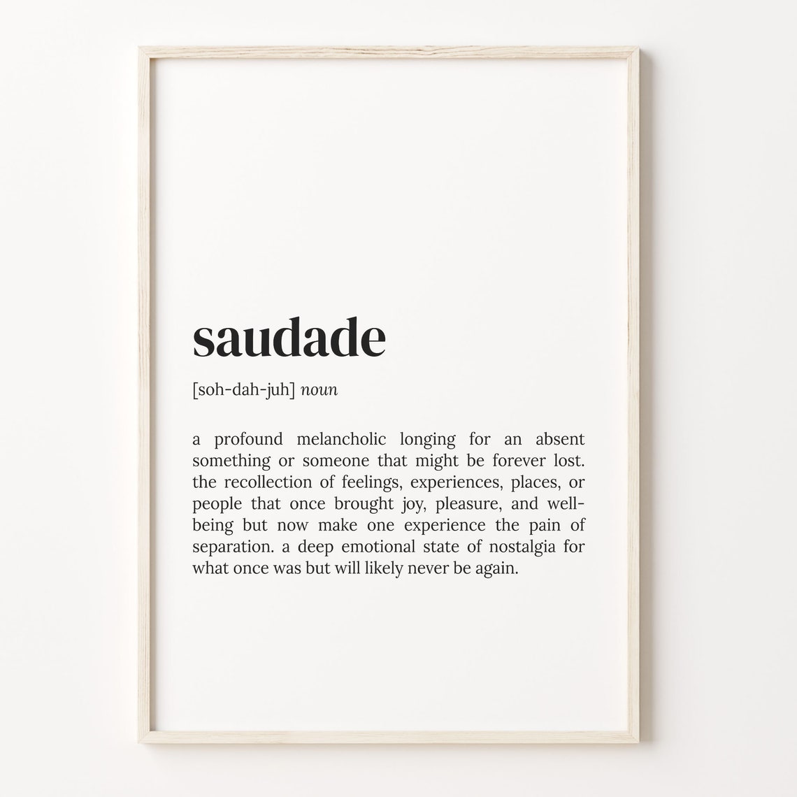 Saudade Definition Print Dictionary Poster Quote Wall Art Inspirational Quotes Motivational Greaving C17605