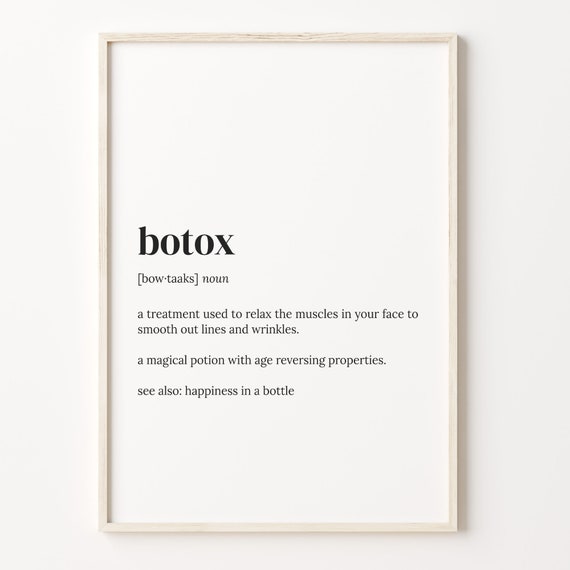 Botox Definition Print Dictionary Poster Quote Wall Art Aging Funny Gift Botox Lover Botox Funny Gift Gift For Her C17 52