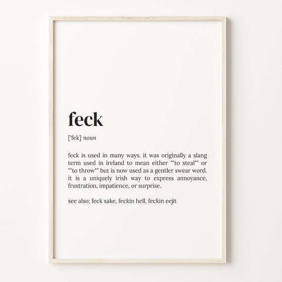 Feck Definition Typography Quote Art Print