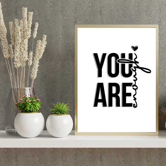 You Are Enough Script Heart Minimalist Black Typography Poster