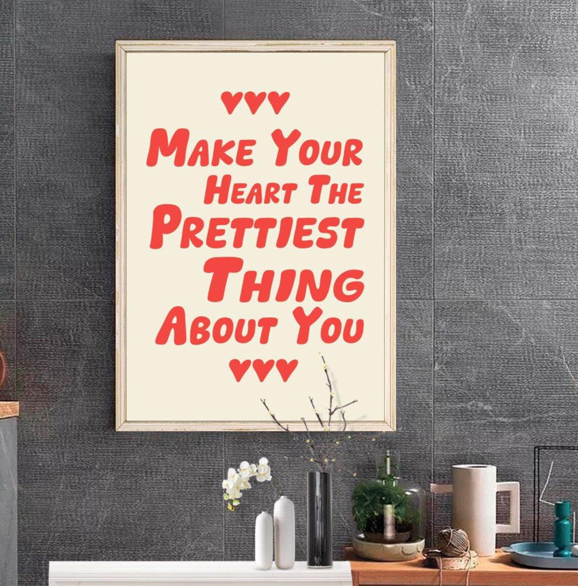 Make Your Heart The Prettiest Thing About You Quote Poster Red Heart Typography - Image 2