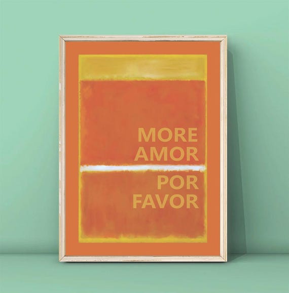 Mark Rothko Orange Yellow Print Art More Amor Por Favor Print Exhibition Poster Rothko Reproduction Poster Minimalism Print