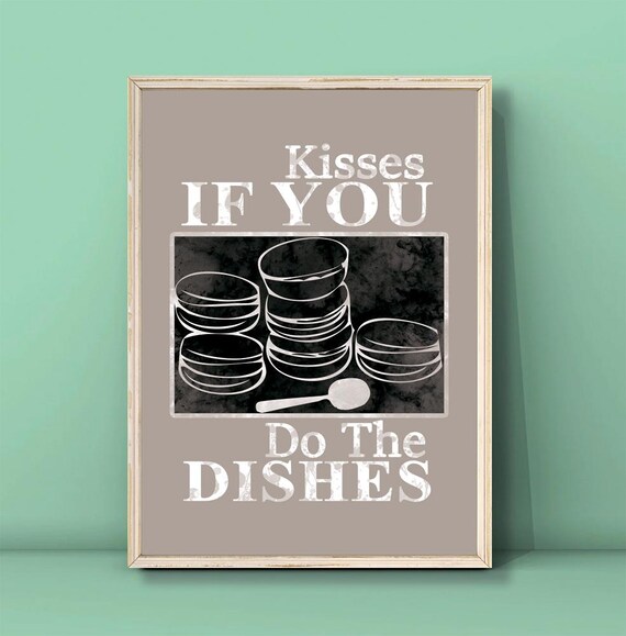 Kisses If You Do The Dishes Poster Kitchen Print Modern Art Minimalist Kitchen Art Above Sink Poster Cute Kitchen Wall Art