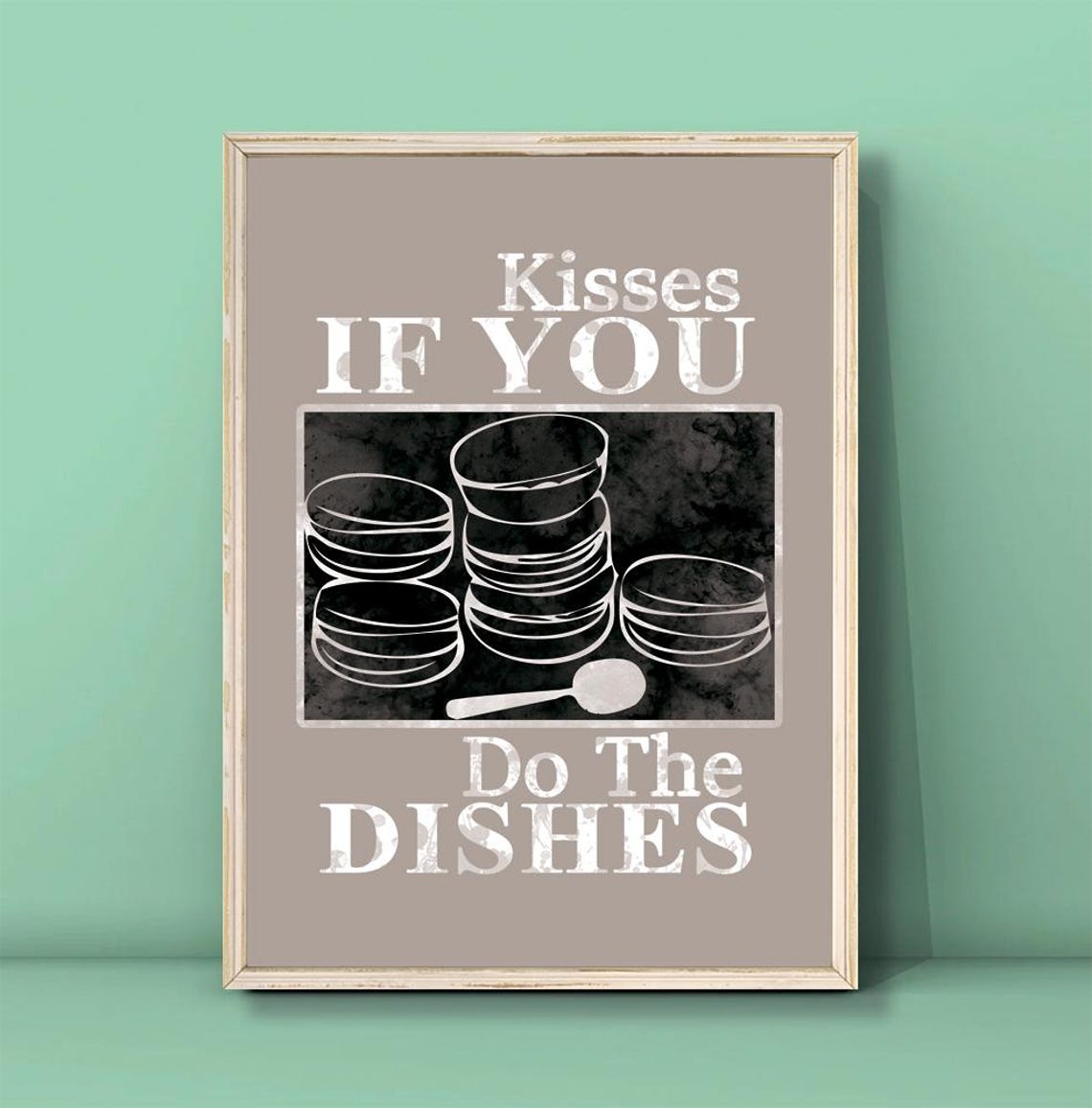 Kisses If You Do the Dishes Funny Vintage Kitchen Quote Poster